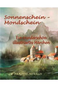 Sonnenschein - Mondschein