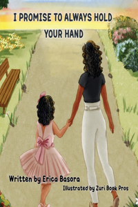 I Promise to Always Hold Your Hand