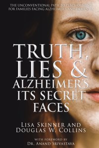 Truth, Lies & Alzheimer's