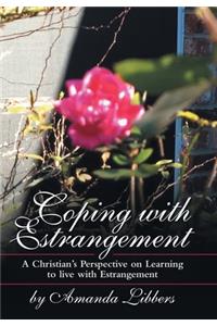 Coping with Estrangement