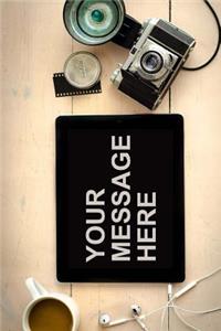Your Message Here Notebook