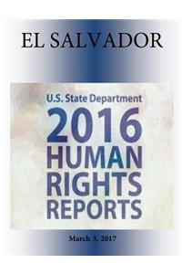 EL SALVADOR 2016 HUMAN RIGHTS Report