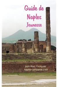 Guide de Naples jeunesse