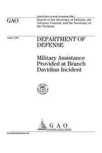 Department of Defense: Military Assistance Provided at Branch Davidian Incident