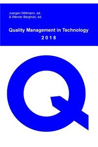Quality Management in Technology 2018