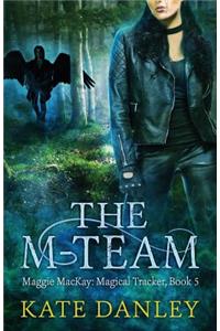 The M-Team