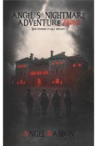 Angel's Nightmare Adventure Zero
