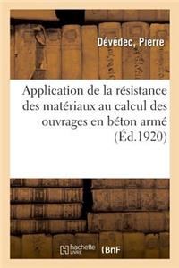 Application de la Résistance Des Matériaux Au Calcul Des Ouvrages En Béton Armé