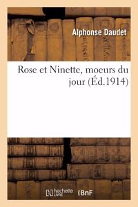 Rose Et Ninette, Moeurs Du Jour