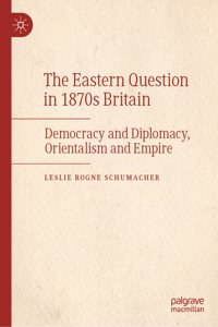 The Eastern Question in 1870s Britain