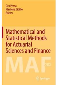 Mathematical and Statistical Methods for Actuarial Sciences and Finance