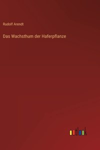 Das Wachsthum der Haferpflanze
