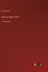 Messer Marco Polo