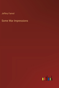 Some War Impressions