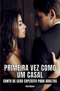 Primeira vez como um casal