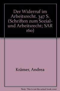 Der Widerruf Im Arbeitsrecht