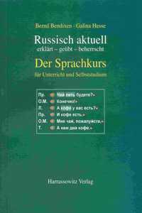 Russisch Aktuell / Der Sprachkurs. Fur Unterricht Und Studium