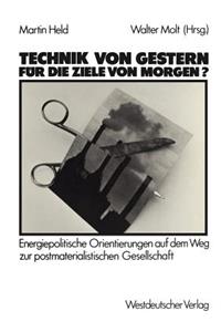 Technik Von Gestern Für Die Ziele Von Morgen?
