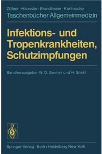 Infektions- Und Tropenkrankheiten, Schutzimpfungen