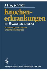 Knochenerkrankungen im Erwachsenenalter