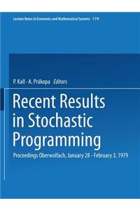 Recent Results in Stochastic Programming