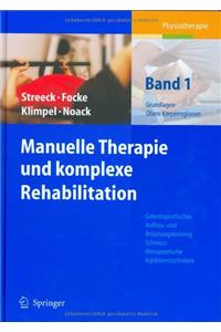Manuelle Therapie und komplexe Rehabilitation