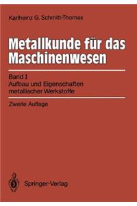 Metallkunde Für Das Maschinenwesen