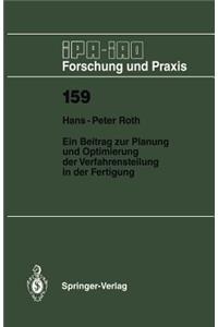 Beitrag Zur Planung Und Optimierung Der Verfahrensteilung in Der Fertigung