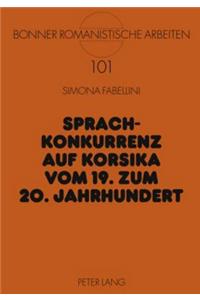 Sprachkonkurrenz Auf Korsika Vom 19. Zum 20. Jahrhundert