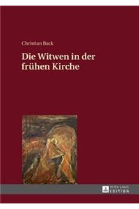 Die Witwen in der fruehen Kirche