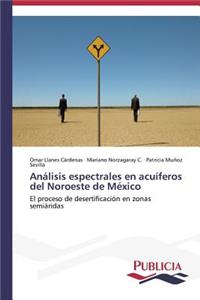 Análisis espectrales en acuíferos del Noroeste de México