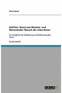 Schillers 'Braut von Messina' und Dürrenmatts 'Besuch der alten Dame'