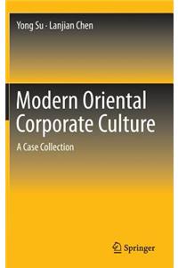 Modern Oriental Corporate Culture