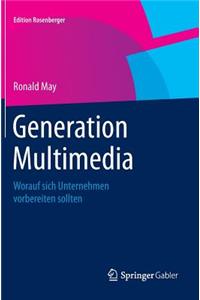 Generation Multimedia