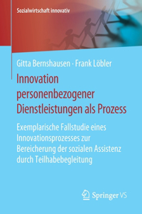 Innovation personenbezogener Dienstleistungen als Prozess