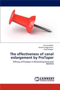 effectiveness of canal enlargement by ProTaper