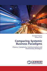 Comparing Systemic Business Paradigms