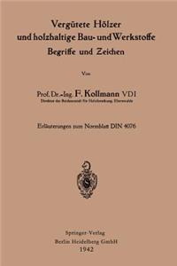 Vergütete Hölzer Und Holzhaltige Bau- Und Werkstoffe, Begriffe Und Zeichen