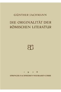 Die Originalität der Römischen Literatur