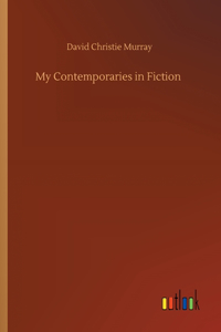 My Contemporaries in Fiction