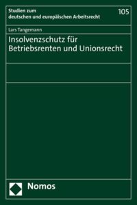 Insolvenzschutz Fur Betriebsrenten Und Unionsrecht