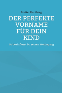 perfekte Vorname für Dein Kind
