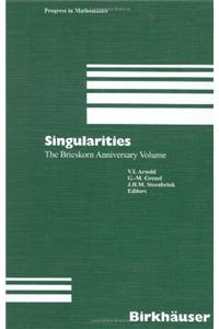 Singularities: The Brieskorn Anniversary Volume