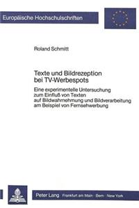 Texte Und Bildrezeption Bei Tv-Werbespots