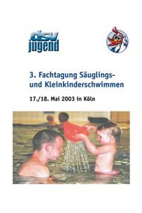 3. Fachtagung Säuglings- und Kleinkinderschwimmen