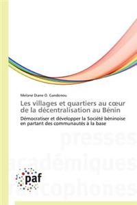 Les Villages Et Quartiers Au C Ur de la Décentralisation Au Bénin