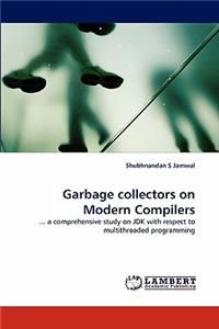 Garbage Collectors on Modern Compilers