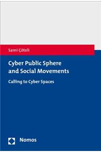 Cyber Public Sphere and Social Movements