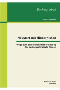 Neustart mit Hindernissen