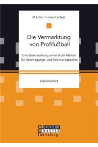 Vermarktung von Profifußball